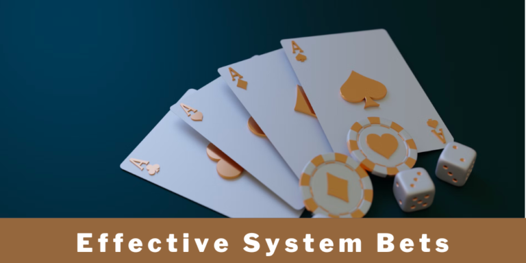 Effective System Bets