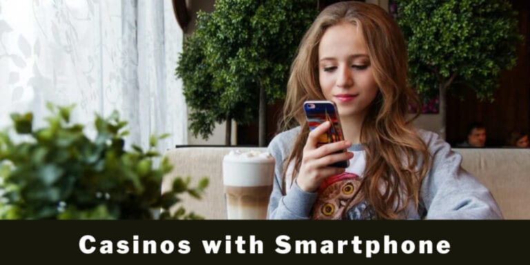 Online Casinos with Smartphone Betting