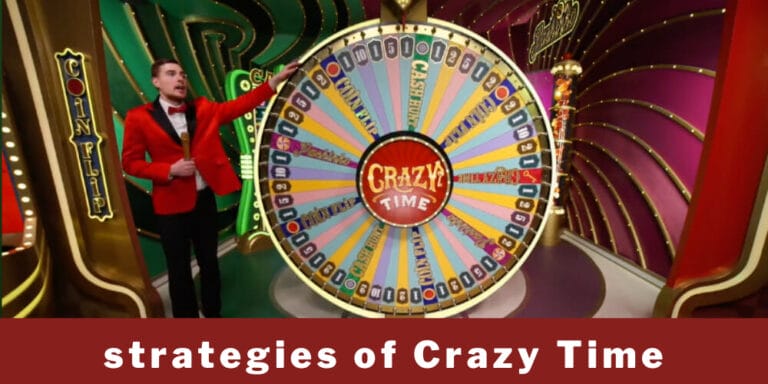 strategies of Crazy Time at the online casino
